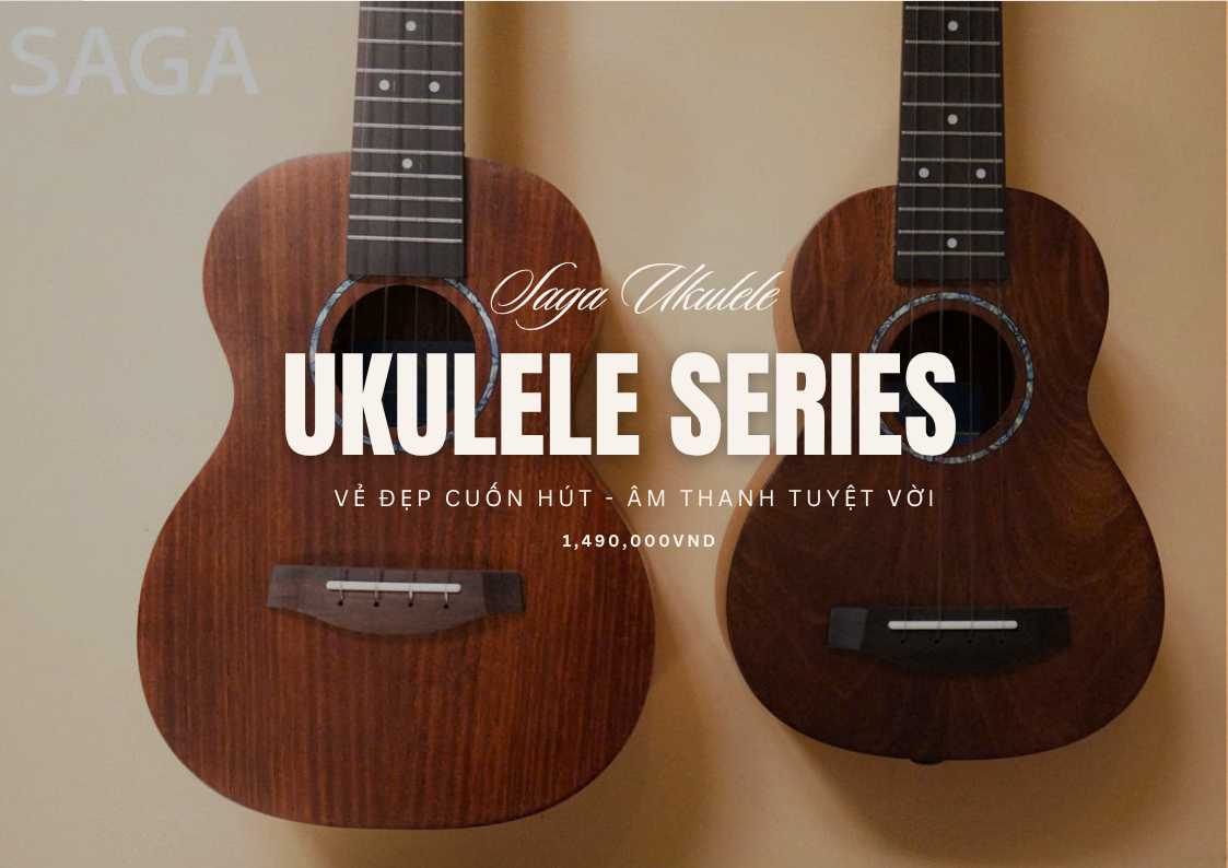 [NEW ARRIVAL] SAGA UKULELE SERIES